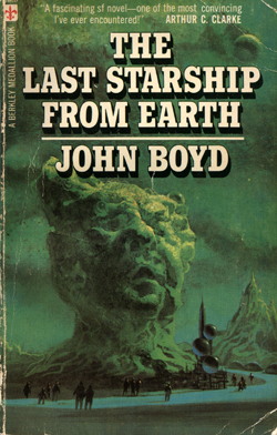 Illustration for article titled The Last Starship From Earth by John Boyd